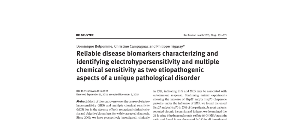 Reliable disease biomarkers characterizing andidentifying electrohypersensitivity and multiplechemical sensitivity as two etiopathogenicaspects of a unique pathological disorder